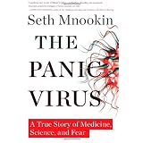 The Panic Virus: A True Story of Medicine, Science, and Fear ~ Seth Mnookin
