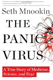 The Panic Virus: A True Story of Medicine, Science, and Fear