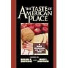 The Taste of American Place: A Reader on Regional and Ethnic Foods