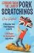 Lessons from the Land of Pork Scratchings: A Miserable Yank Finds Happiness in the UK