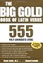 The Big Gold Book of Latin Verbs: 555 Verbs Fully Conjugated (Big Book of Verbs Series)