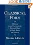 Classical Form: A Theory of Formal Functions for the Instrumental Music of Haydn, Mozart, and Beethoven