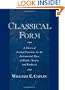 Classical Form: A Theory of Formal Functions for the Instrumental Music of Haydn, Mozart, and Beethoven