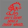 LIFE'S SHORT DRIVE A CHEVY NAKED(RED)DECAL STICKER TRUCK CAR BOAT