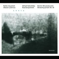 Schnittke - Quintette avec piano / Chostakovitch - Quatuor � cordes n� 15