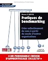 Pratiques de benchmarking : Créer collectivement du sens à partir du succès d'autres organisations