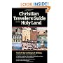 The New Christian Traveler's Guide to the Holy Land