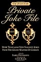 Friar's Club Private Joke File: More Than 2,000 Very Naughty Jokes from the Grand Masters of Comedy