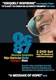 OC87:The Obsessive Compulsive, Major Depression, Bipolar, Asperger's Movie - 2 DVD Set (Amazon Exclusive)