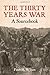 The Thirty Years War: A Sourcebook