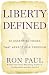 Liberty Defined: 50 Essential Issues That Affect Our Freedom