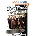 Rat Pack Confidential: Frank, Dean, Sammy, Peter, Joey and the Last Great Show Biz Party