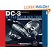 DC-3: A Legend in Her Time: A 75th Anniversary Photographic Tribute