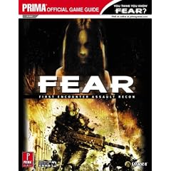 F.E.A.R.:First Encounter Assault Recon (Prima Official Game Guide)