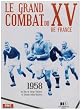 Rugby : le grand combat du 15 de France