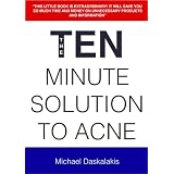 The Ten Minute Solution To Acne