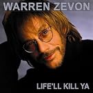 Life'll Kill Ya