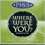 Where Were You-1985