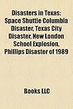 Disasters in Texas: Space Shuttle Columbia Disaster-