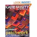Passionate Patchwork: Over 20 Original Quilt Designs