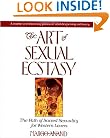 The Art of Sexual Ecstasy: The Path of Sacred Sexuality for Western Lovers