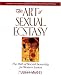 The Art of Sexual Ecstasy: The Path of Sacred Sexuality for Western Lovers
