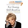 Not Young, Still Restless: A Memoir