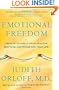 Emotional Freedom: Liberate Yourself from Negative Emotions and Transform Your Life