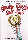 Produkt-Bild: Kann denn F&uuml;nfzig S&uuml;nde sein?.