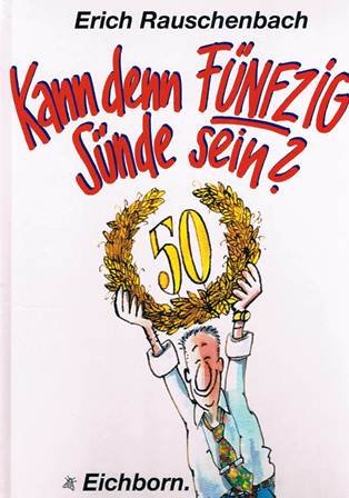 Produkt-Bild: Kann denn F&uuml;nfzig S&uuml;nde sein?.