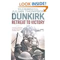 Dunkirk: Retreat to Victory