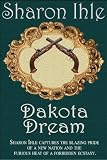 DAKOTA DREAM