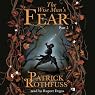 The Wise Man's Fear (Part Two)