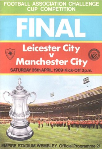 1969 FA Cup Final Official Programme: Leicester City v Manchester City