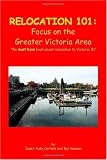 Relocation 101: Focus On the Greater Victoria Area
