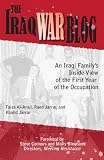 The Iraq War Blog, An Iraqi Family's Inside View of the First Year of the Occupation