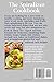 The Spiralizer Cookbook: 70+ Quick and Easy Recipes for Delicious, Satisfying Main Dishes, Soups, Salads, Side Dishes and More