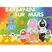Barbapapa sur Mars