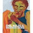 Emil Nolde & Werner Berg