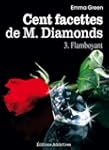 Les 100 Facettes de Mr. Diamonds - Vo...