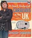 A Short History of Caravans in the UK