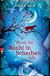 Wenn die Nacht in Scherben f�llt