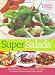 Image of Super Salads: More than 250 Super-Easy Recipes for Super Nutrition and Super Flavor