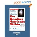 The Healing Nutrients within (2 Volume Set): Facts, Findings, and New Research on Amino Acids: 1