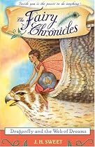 Dragonfly and the Web of Dreams (The Fairy Chronicles, Book 2)