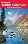 Frommer's British Columbia and the Canadian Rockies (Frommer's Complete Guides)