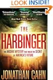 The Harbinger: The ancient mystery that holds the secret of America's future