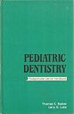 Pediatric Dentistry (Postgraduate dental handbook series)