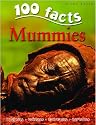 100 Facts on Mummies