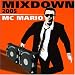 Dj Mario-Mc Mario Mixdown 2005